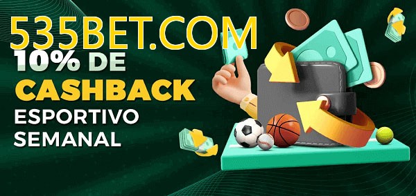 10% de bônus de cashback na 535BET.COM